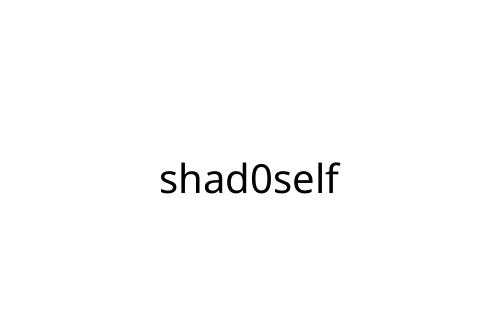 shad0self