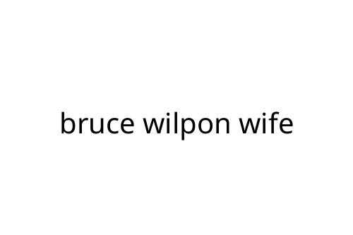 bruce_wilpon_wife