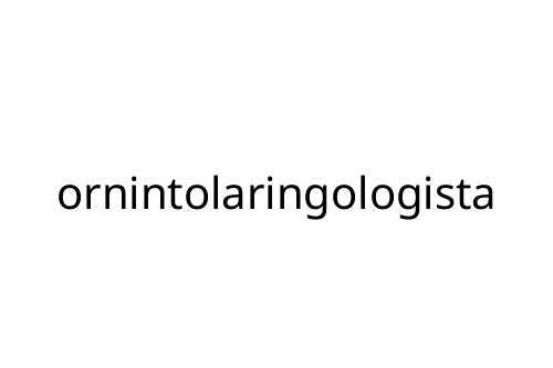 ornintolaringologista