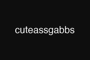 cuteassgabbs