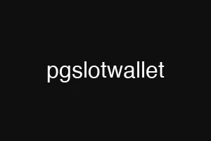 pgslotwallet