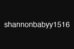shannonbabyy1516
