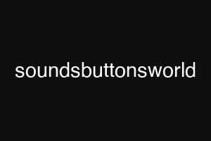 soundsbuttonsworld